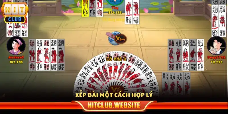 Sắp xếp bài hợp lý khi chơi chắn