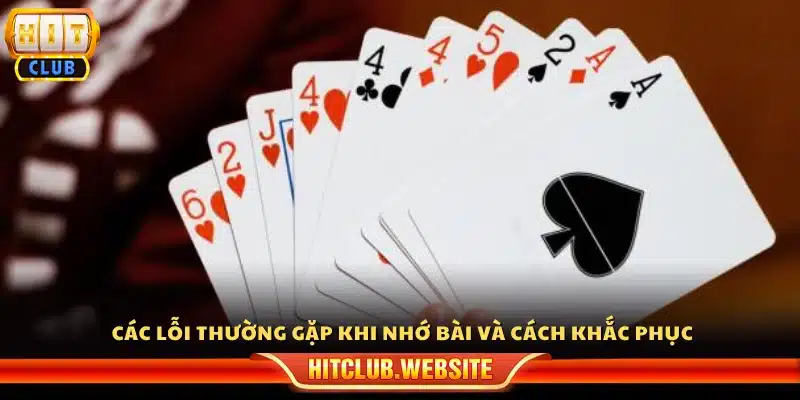 Các sai lầm phổ biến khi nhớ bài và cách sửa